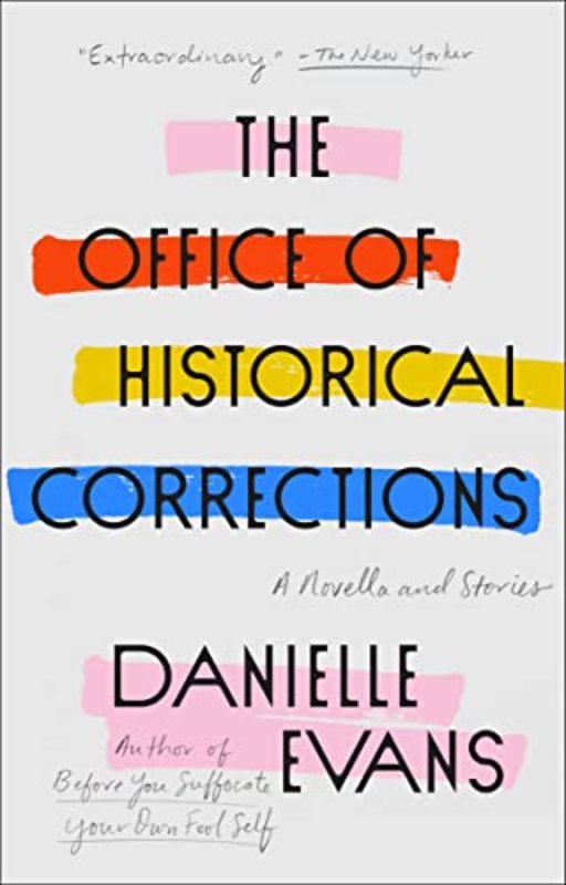 Book cover for "The Office of Historical Corrections" by Danielle Evans
