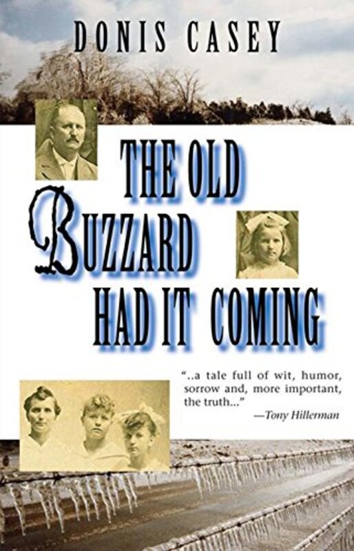 Book cover for "The Old Buzzard Had It Coming" by Donis Casey