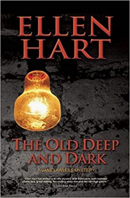 Book cover for "The Old Deep and Dark" by Ellen Hart