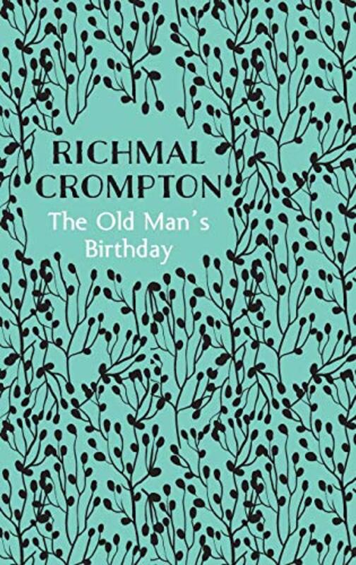 Book cover for "The Old Man's Birthday" by Richmal Crompton