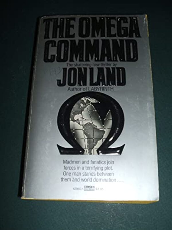 Book cover for "The Omega Command" by Jon Land