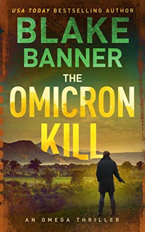 Book cover for "The Omicron Kill" by Blake Banner