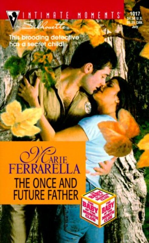 Book cover for "The Once and Future Father" by Marie Ferrarella