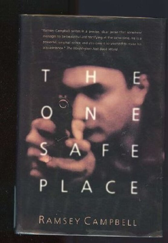 Book cover for "The One Safe Place" by Ramsey Campbell