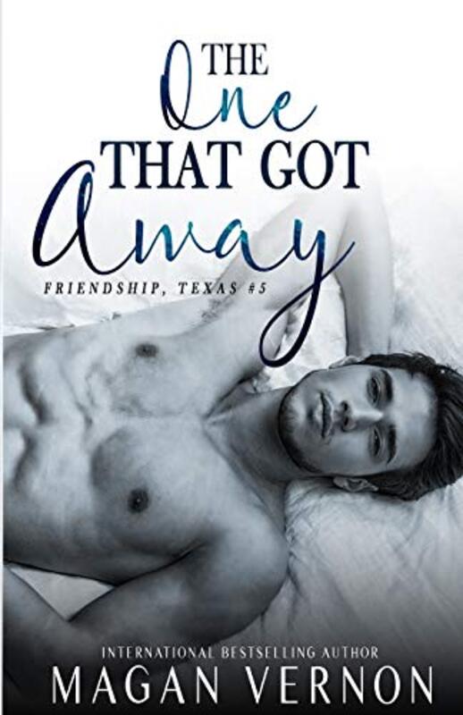 Book cover for "The One That Got Away" by Magan Vernon