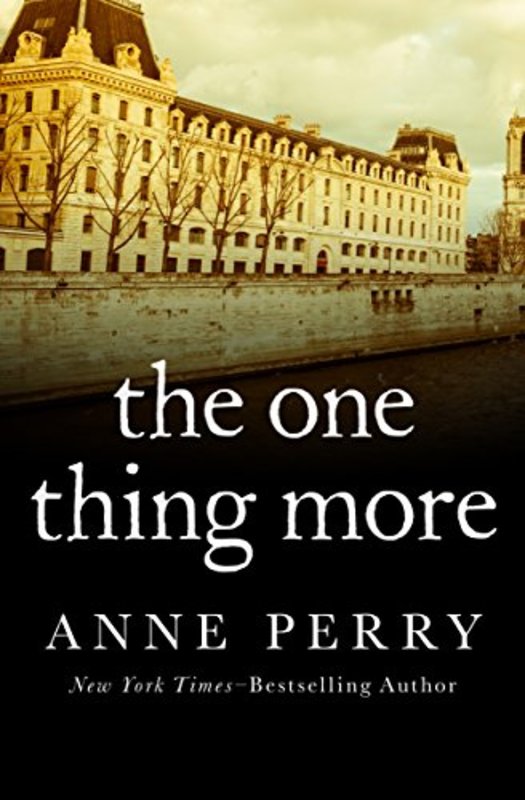 Book cover for "The One Thing More" by Anne Perry