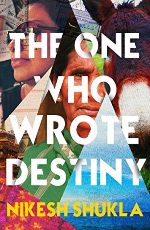 Book cover for "The One Who Wrote Destiny" by Nikesh Shukla