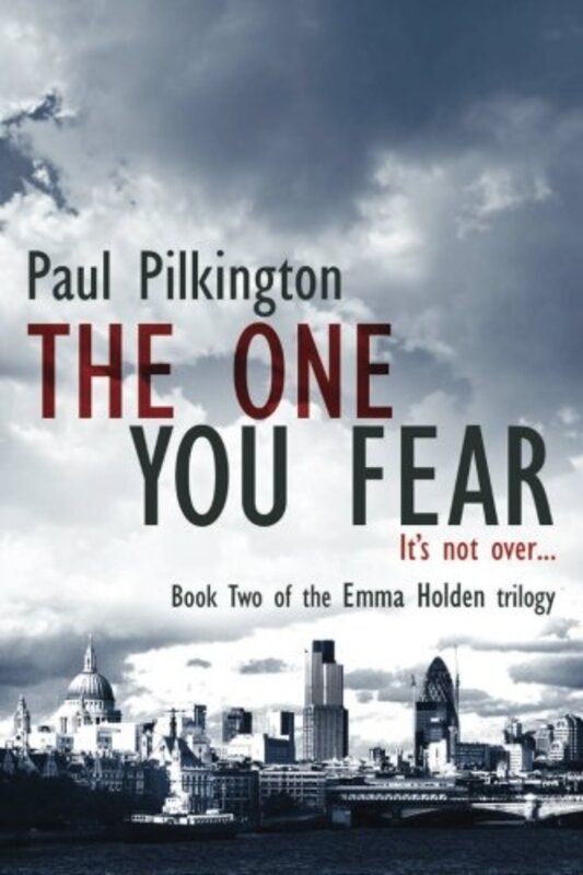 Book cover for "The One You Fear" by Paul Pilkington
