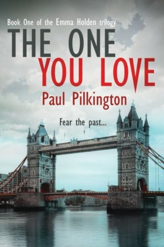 Book cover for "The One You Love" by Paul Pilkington