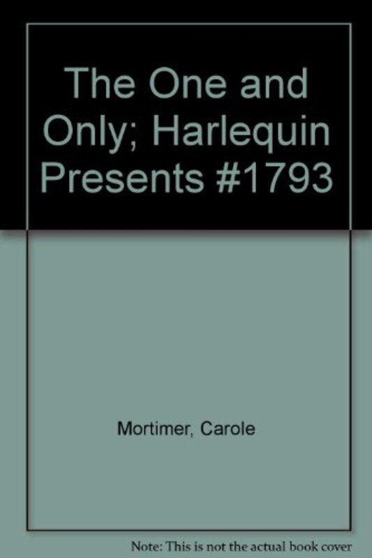 Book cover for "The One and Only" by Carole Mortimer