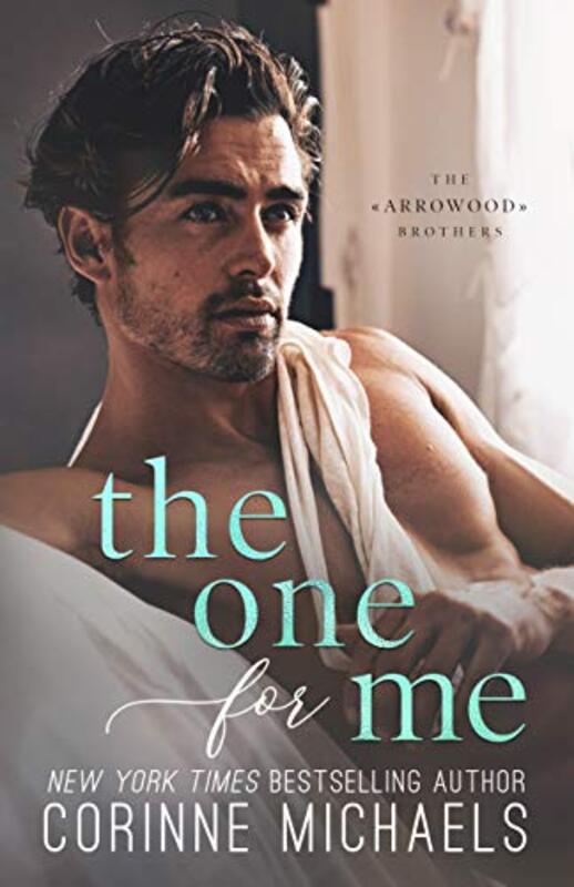 Book cover for "The One for Me" by Corinne Michaels