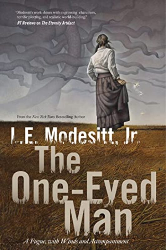 Book cover for "The One-Eyed Man" by LE Modesitt Jr