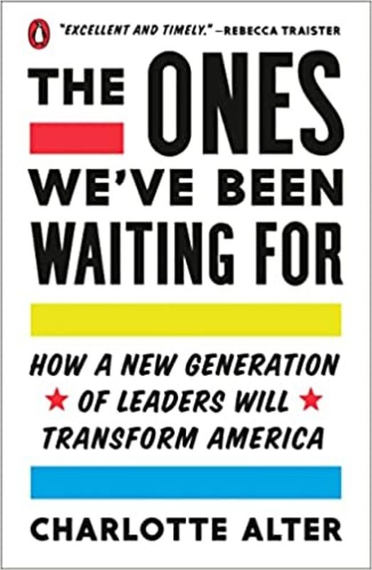 Book cover for "The Ones We've Been Waiting For" by Charlotte Alter