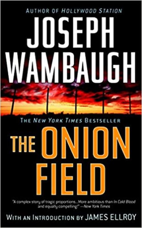 Book cover for "The Onion Field" by Joseph Wambaugh