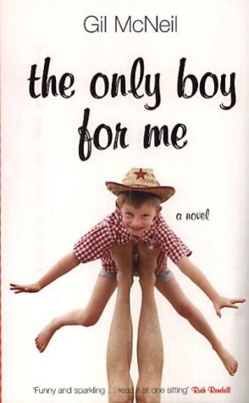 Book cover for "The Only Boy For Me" by Gil McNeil