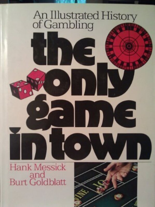 Book cover for "The Only Game in Town" by Hank Messick