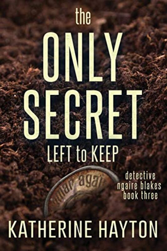 Book cover for "The Only Secret Left to Keep" by Katherine Hayton