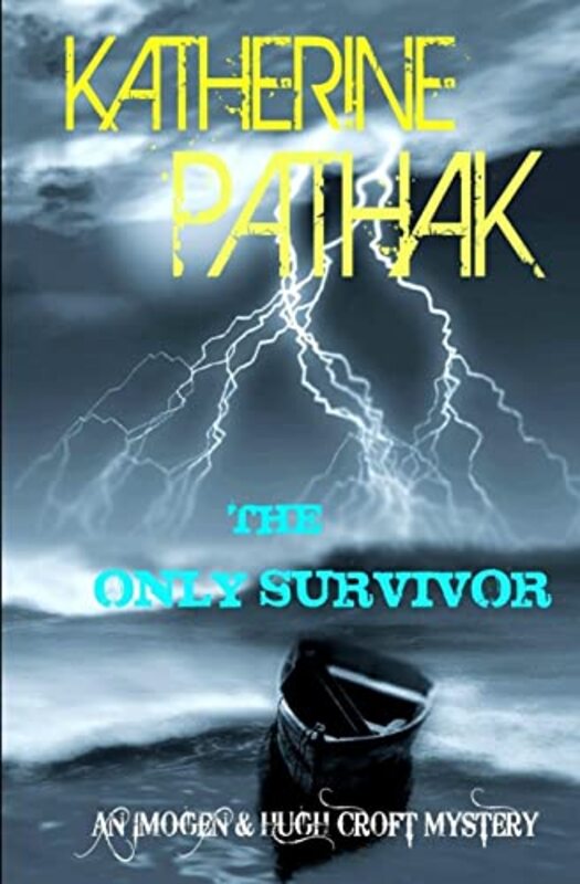 Book cover for "The Only Survivor" by Katherine Pathak