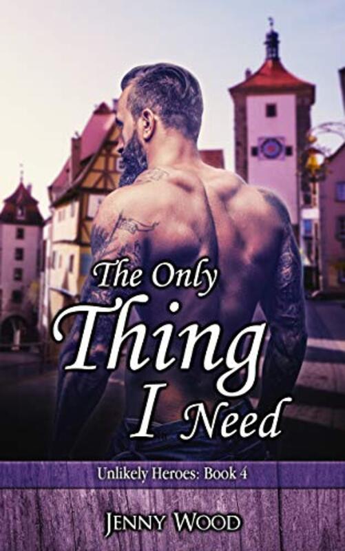 Book cover for "The Only Thing I Need" by Jenny Wood