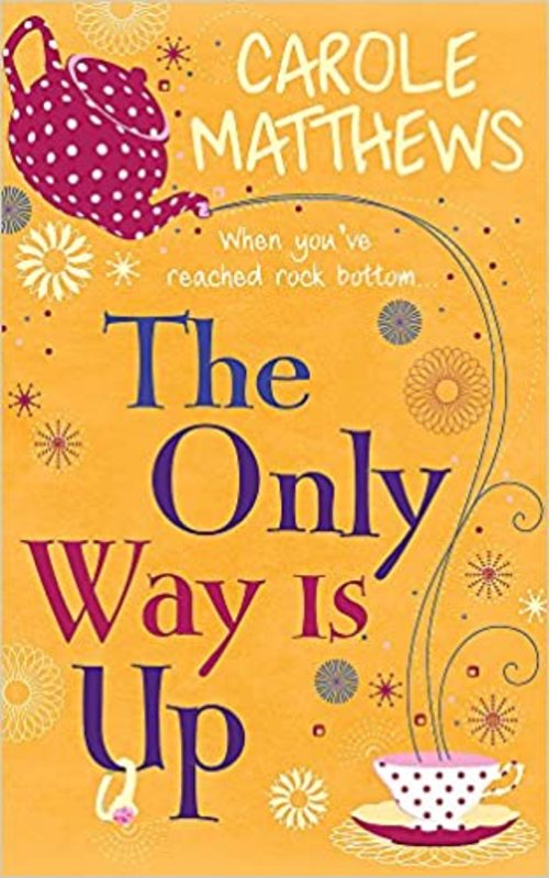 Book cover for "The Only Way Is Up" by Carole Matthews