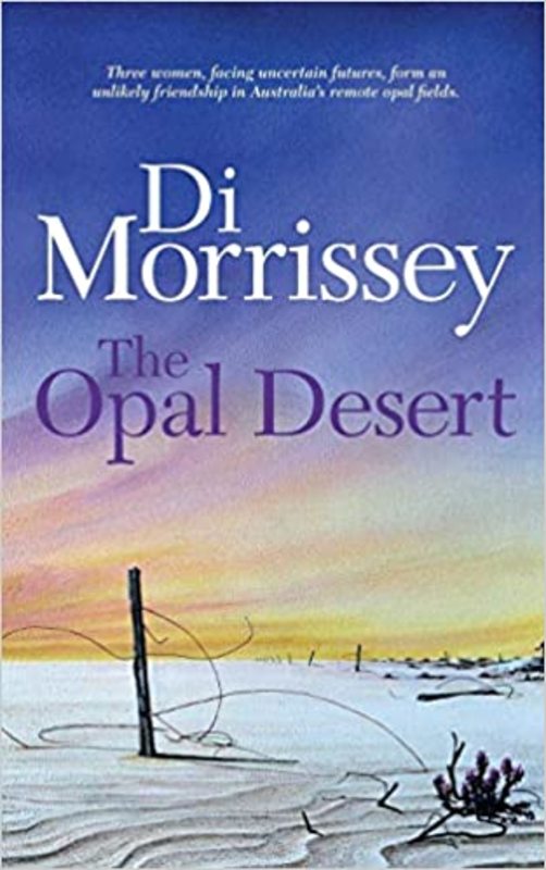 Book cover for "The Opal Desert" by Di Morrissey