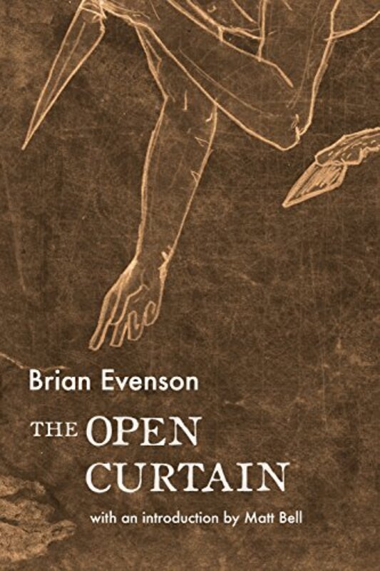Book cover for "The Open Curtain" by Brian BK Evenson