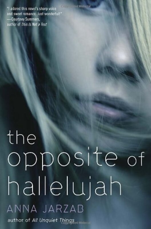 Book cover for "The Opposite of Hallelujah" by Anna Jarzab