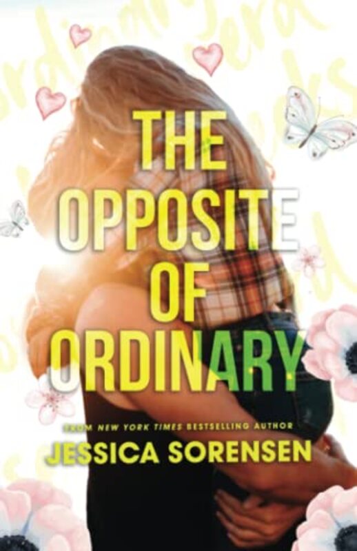 Book cover for "The Opposite of Ordinary" by Jessica Sorensen