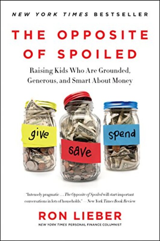 Book cover for "The Opposite of Spoiled" by Ron Lieber