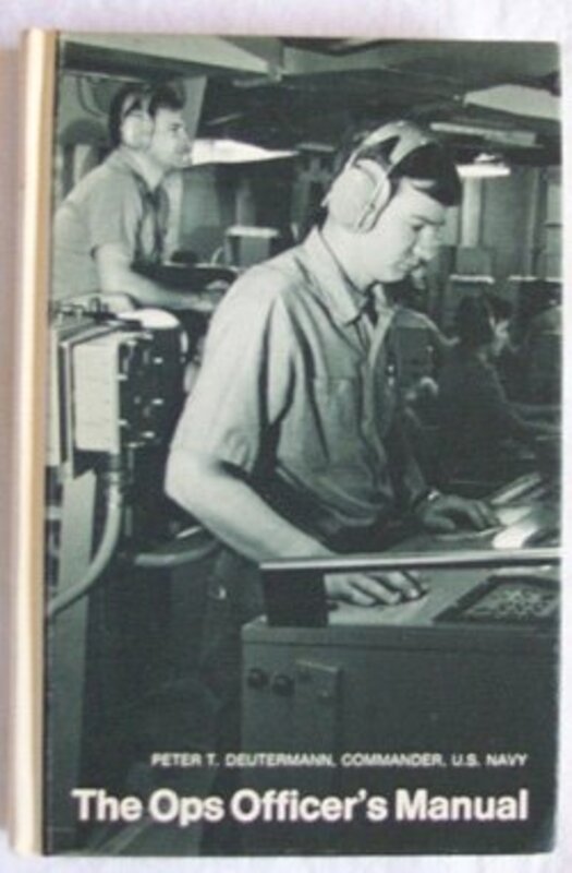 Book cover for "The Ops Officer's Manual" by PT Deutermann
