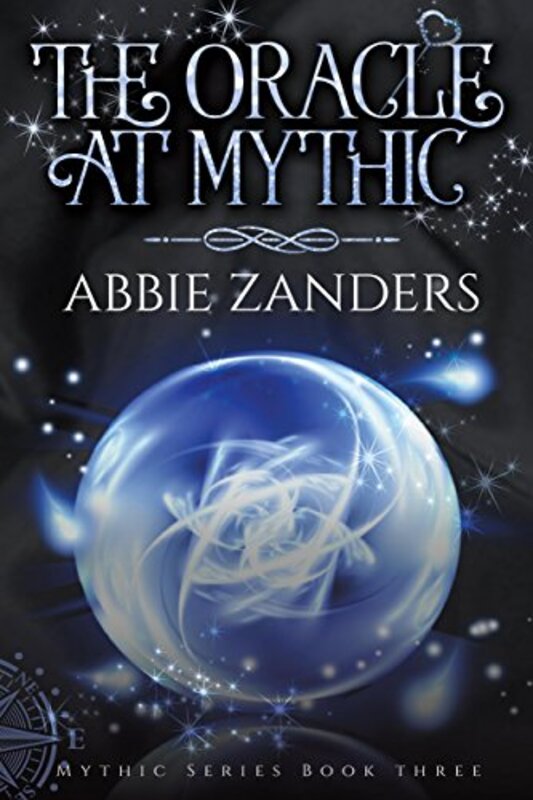 Book cover for "The Oracle at Mythic" by Abbie Zanders