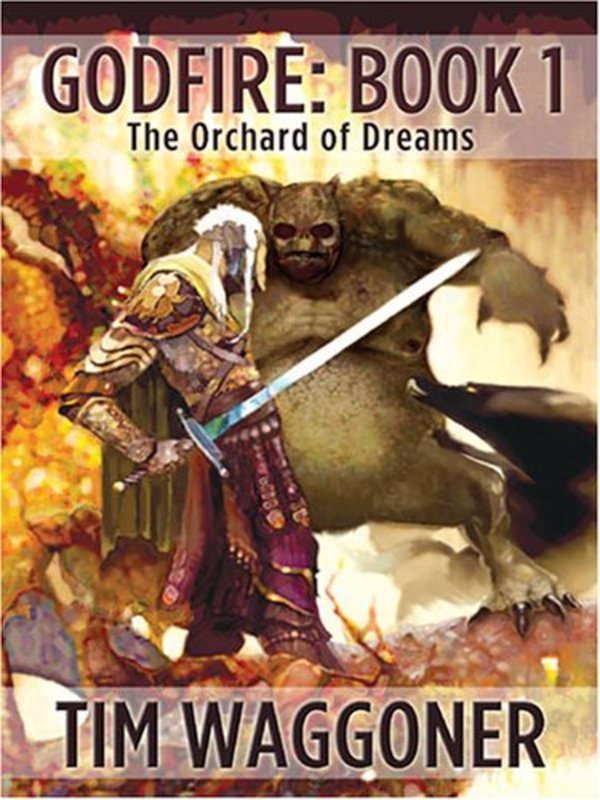 Book cover for "The Orchard of Dreams" by Tim Waggoner
