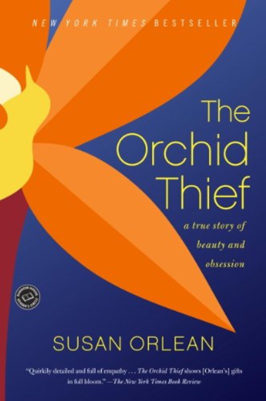 Book cover for "The Orchid Thief" by Susan Orlean