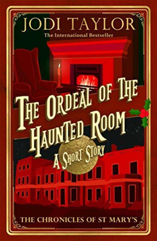 Book cover for "The Ordeal of the Haunted Room" by Jodi Taylor