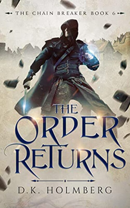 Book cover for "The Order Returns" by DK Holmberg