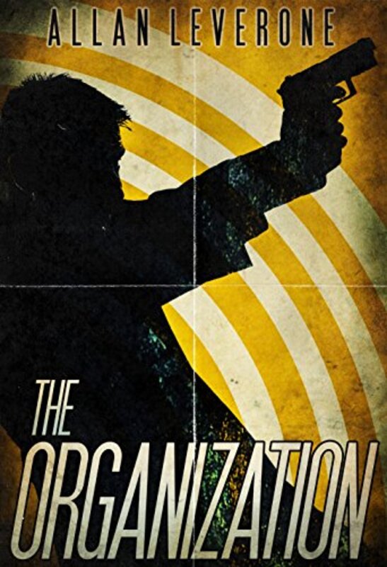 Book cover for "The Organization" by Allan Leverone