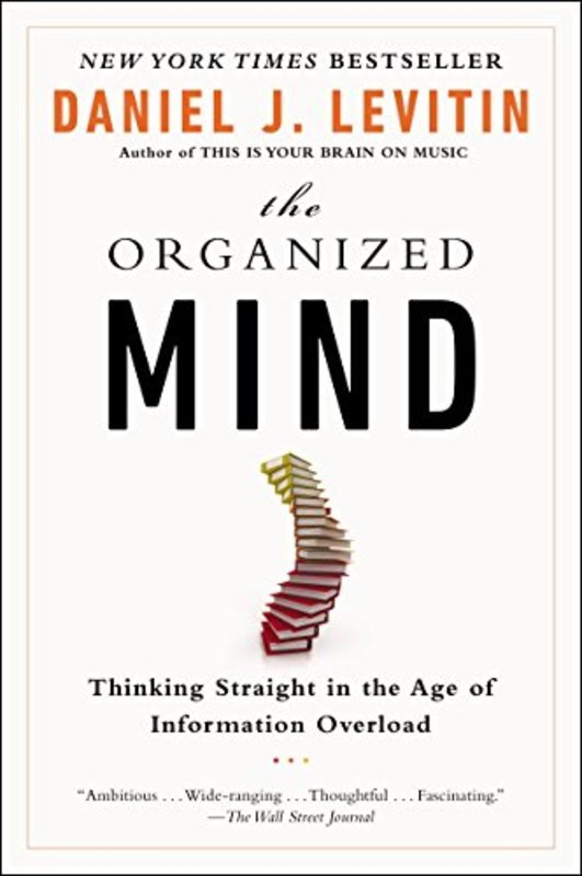 Book cover for "The Organized Mind" by Daniel J. Levitin