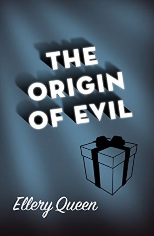 Book cover for "The Origin of Evil" by Ellery Queen