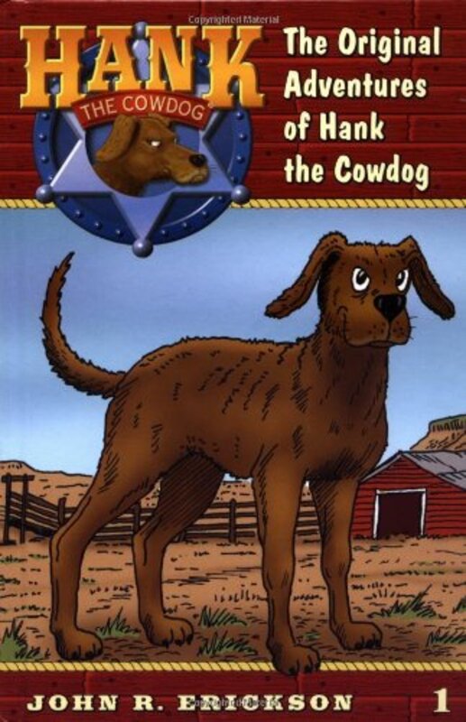 Book cover for "The Original Adventures of Hank the Cowdog" by John R Erickson
