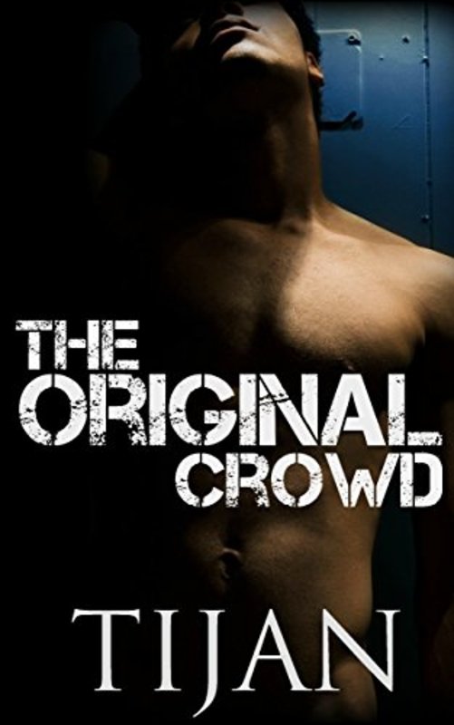 Book cover for "The Original Crowd" by Tijan