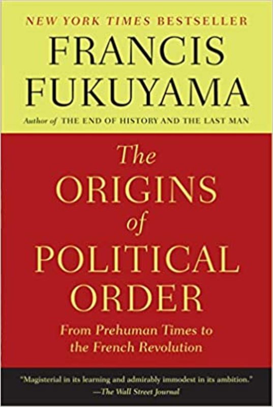 Book cover for "The Origins of Political Order" by Francis Fukuyama