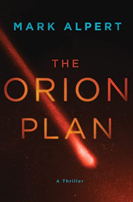 Book cover for "The Orion Plan" by Mark Alpert