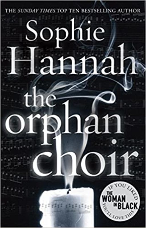 Book cover for "The Orphan Choir" by Sophie Hannah