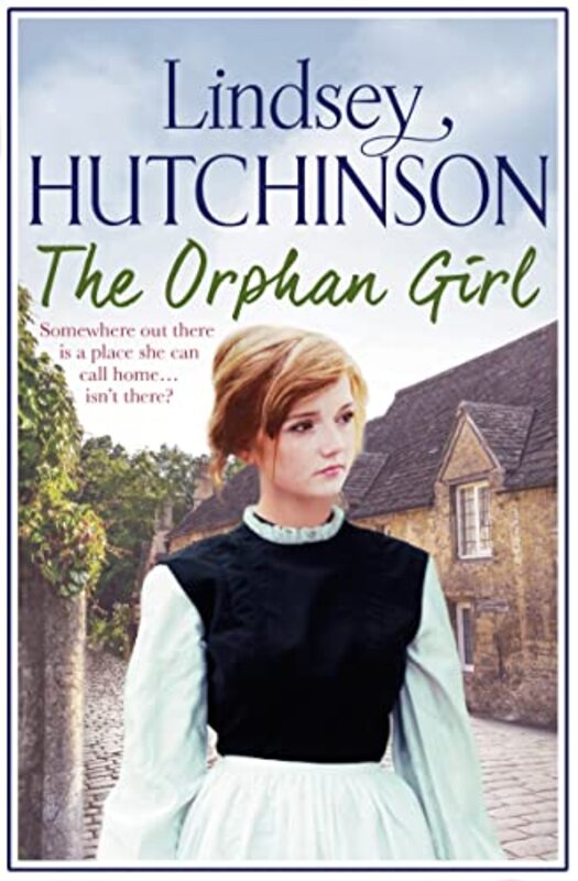 Book cover for "The Orphan Girl" by Lindsey Hutchinson