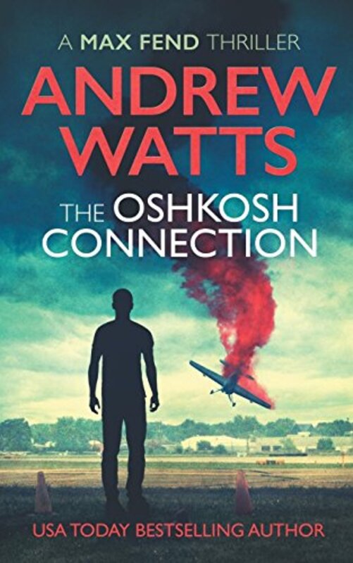 Book cover for "The Oshkosh Connection" by Andrew Watts