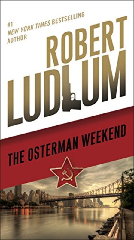 Book cover for "The Osterman Weekend" by Robert Ludlum