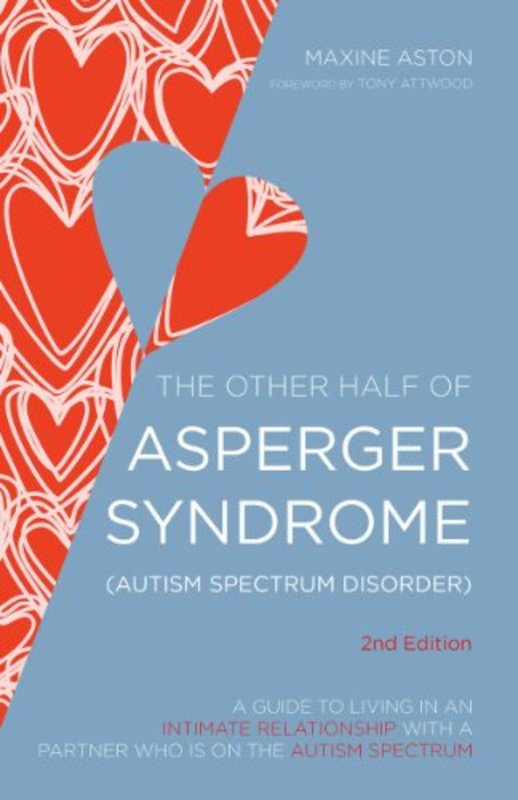 Book cover for "The Other Half of Asperger Syndrome" by Maxine Aston