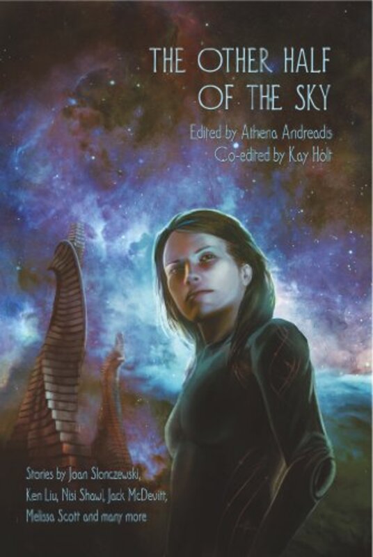 Book cover for "The Other Half of the Sky" by Martha Wells