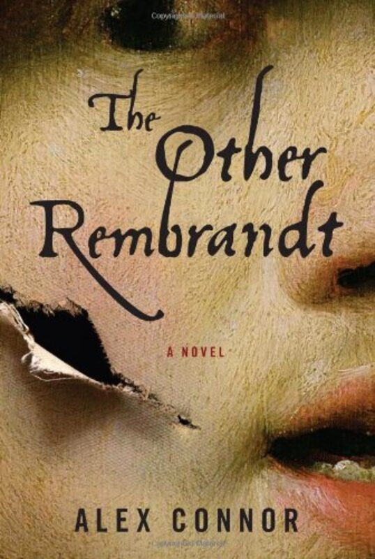 Book cover for "The Other Rembrandt /The Rembrandt Secret" by Alex Connor