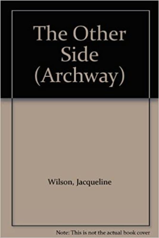 Book cover for "The Other Side" by Jacqueline Wilson